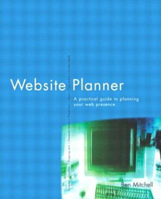 Website Planner: A Practical Guide to Planning ... 1740097157 Book Cover