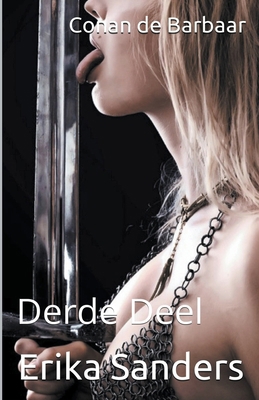 Conan de Barbaar: Derde Deel [Dutch] B0CPYD55F5 Book Cover