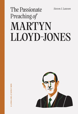 The Passionate Preaching of Martyn Lloyd-Jones 1642895709 Book Cover