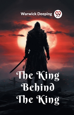 The King Behind The King 9362761394 Book Cover