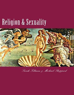 Religion & Sexuality: A Comprehensive Reference... 152370389X Book Cover