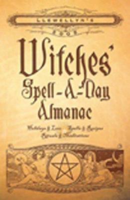 Llewellyn's 2005 Witches' Spell-A-Day Almanac (... 0738702293 Book Cover