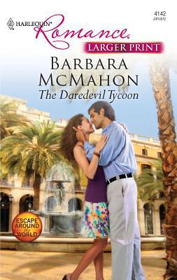 The Daredevil Tycoon [Large Print] 0373740018 Book Cover