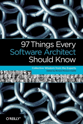 97 Things Every Software Architect Should Know:... 059652269X Book Cover