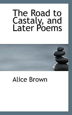 The Road to Castaly, and Later Poems 111760019X Book Cover