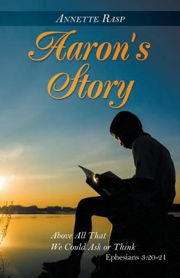 Aaron's Story 1682568172 Book Cover