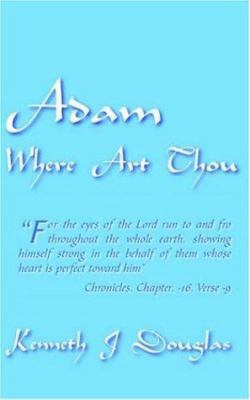 Adam Where Art Thou 142089384X Book Cover