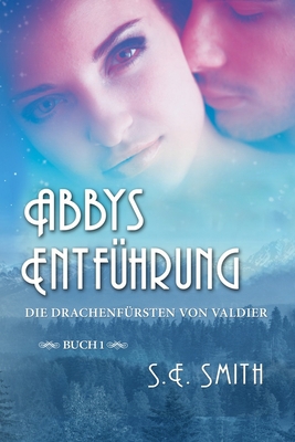 Abbys Entführung [German] 1730960189 Book Cover
