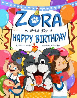 Zora Wishes You a Happy Birthday (Zora The Wate... 1734846046 Book Cover