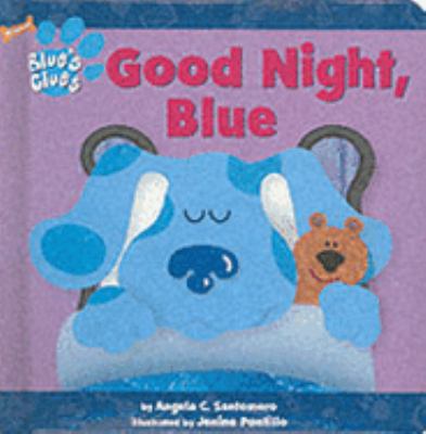 Goodnight Blue (Blue's Clues) 074342977X Book Cover