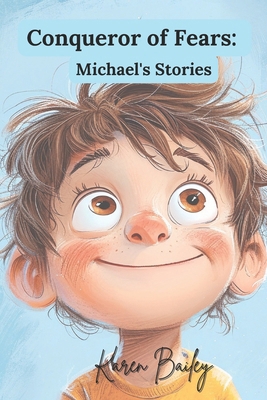 Conqueror of Fears: Michael's Stories            Book Cover