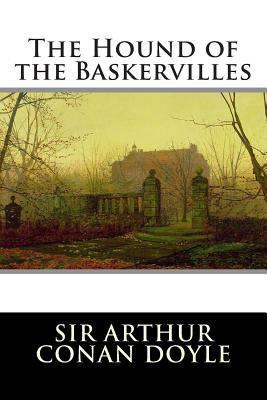 The Hound of the Baskervilles: A Sherlock Holme... 1494818353 Book Cover