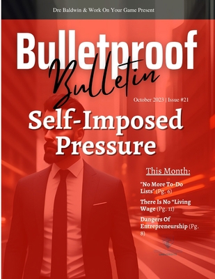 Bulletproof Bulletin: October 2023 B0CHL96D9V Book Cover