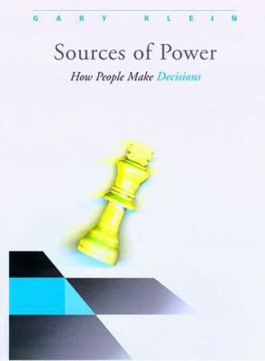 Sources of Power: How People Make Decisions 0262112272 Book Cover