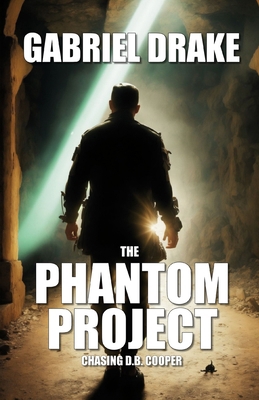 The Phantom Project: Chasing D.B. Cooper B0CXML8YBG Book Cover