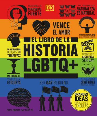 El Libro de la Historia LGBTQ+ (the LGBTQ + His... [Spanish] 0744089093 Book Cover