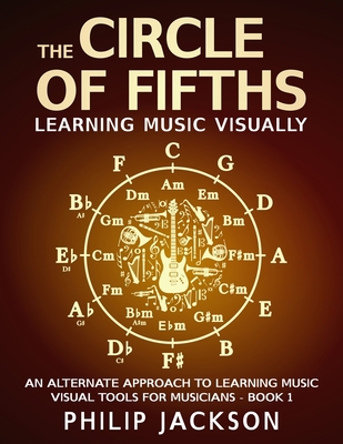 The Circle of Fifths: visual tools for musicians B016WM7HZK Book Cover