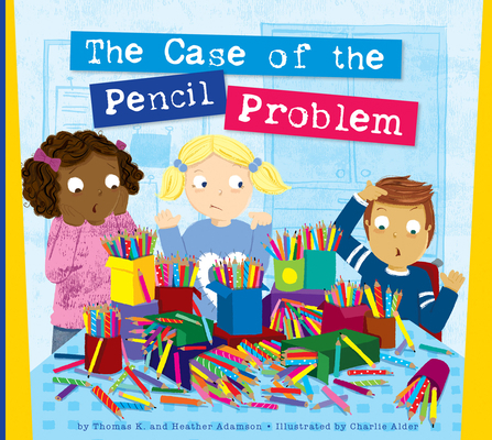 The Case of the Pencil Problem 1681526492 Book Cover