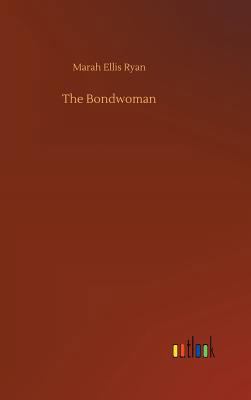 The Bondwoman 3732680843 Book Cover