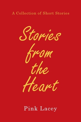 Stories from the Heart 1984561979 Book Cover