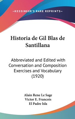 Historia de Gil Blas de Santillana: Abbreviated... 1160919305 Book Cover