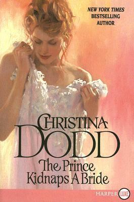 Prince Kidnaps a Bride: The Lost Princesses #3 [Large Print] 0061340901 Book Cover