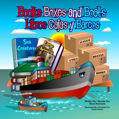 Books Boxes and Boats: Libros Cajas y Barcos 0998858102 Book Cover