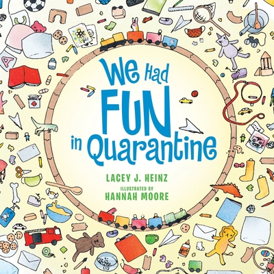 We Had Fun in Quarantine 1480894710 Book Cover