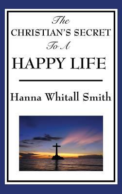 The Christian's Secret to a Happy Life 1515433285 Book Cover