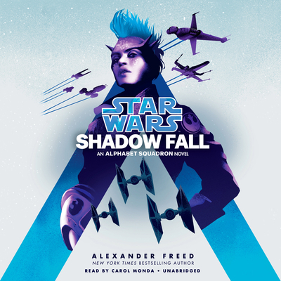 Shadow Fall (Star Wars): An Alphabet Squadron N... 0593215346 Book Cover