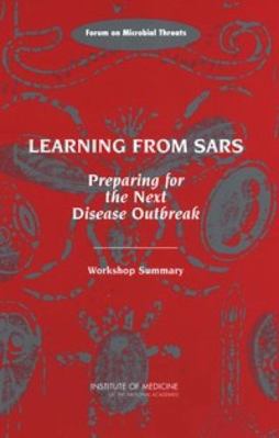 Learning from Sars: Preparing for the Next Dise... 0309091543 Book Cover