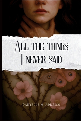 All the Things I Never Said B0FWZ4QFKC Book Cover