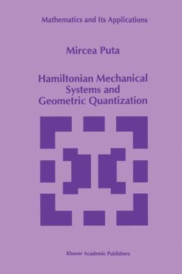 Hamiltonian Mechanical Systems and Geometric Qu... 0792323068 Book Cover