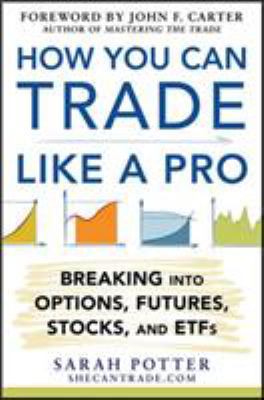 How You Can Trade Like a Pro: Breaking Into Opt... 0071825495 Book Cover