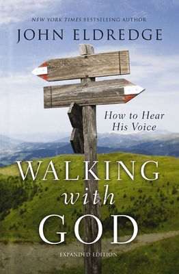 Walking with God: How to Hear His Voice 071808098X Book Cover