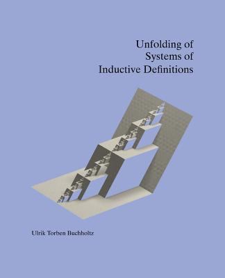 Unfolding of Systems of Inductive Definitions 1494408090 Book Cover