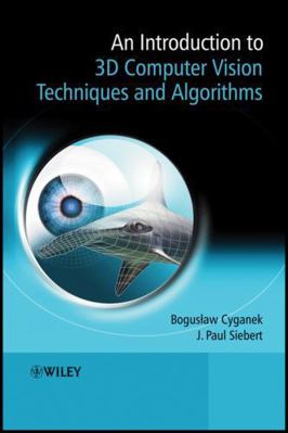 An Introduction to 3D Computer Vision Technique... 047001704X Book Cover