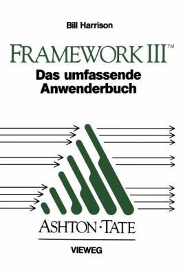 Framework III: Das Umfassende Anwenderbuch [German] 3528046961 Book Cover