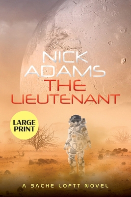 The Lieutenant Large Print Edition [Large Print] 1915347076 Book Cover