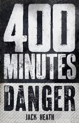 400 Minutes of Danger 1760158798 Book Cover