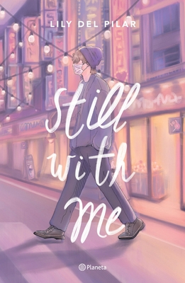 Still with Me [Spanish] 6070796098 Book Cover