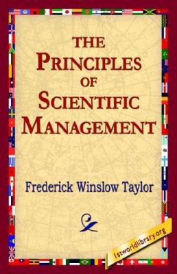 The Principles of Scientific Management 1421804409 Book Cover