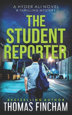 The Student Reporter: A Police Procedural Myste... B08SBCLCQP Book Cover