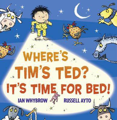 Where's Tim's Ted? It's Time for Bed! 0007559291 Book Cover