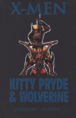 Kitty Pryde & Wolverine 0785130896 Book Cover