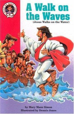 A Walk on the Waves: Matthew 14:13-32: Jesus Wa... 0570047358 Book Cover