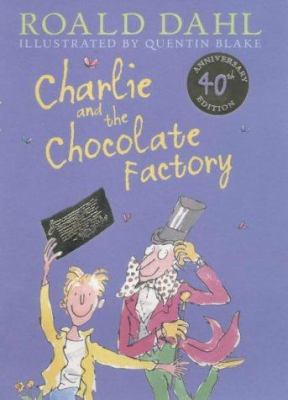 Charlie and the Chocolate Factory : 40th Annive... 0670914665 Book Cover