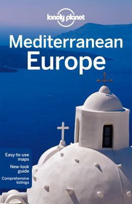 Lonely Planet Mediterranean Europe 1741796776 Book Cover