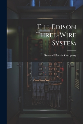 The Edison Three-wire System 1021310514 Book Cover