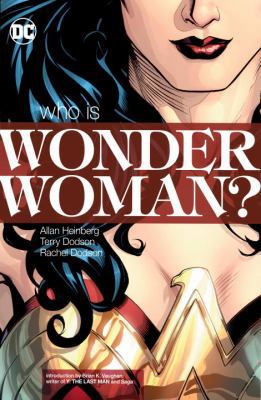 Wonder Woman: Who Is Wonder Woman? (New Edition) 1401272339 Book Cover